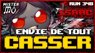 ENVIE DE TOUT CASSER  The Binding of Isaac  Repentance 348 [upl. by Engenia]