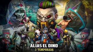 🔥ALIAS EL DINO Serie COMPLETA TEMPORADA 3 WinnerMax [upl. by Gemini]