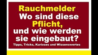 Rauchmelder montieren installieren anbringen WO müssen sie hängen Pflicht seit 2017 retten Leben [upl. by Ahsinot54]