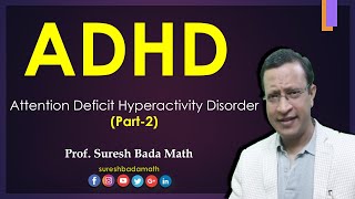 Attention Deficit Hyperactivity Disorder ADHD Part 2 Assessment Treatment and Outcome [upl. by Adnohsek]