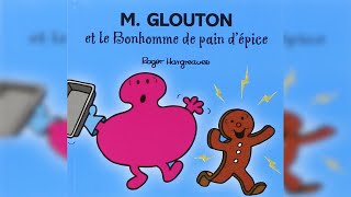 MONSIEUR GLOUTON ET LE BONHOMME DE PAIN D’ÉPICE [upl. by Sylram]