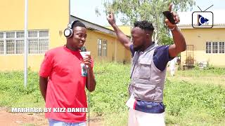 KIZZ DANIEL MARHABA REMIX [upl. by Doble]