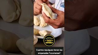 Cuantos repulgues tienen las empanadas Tucumanas Empanadas Tucumanas [upl. by Vanessa]