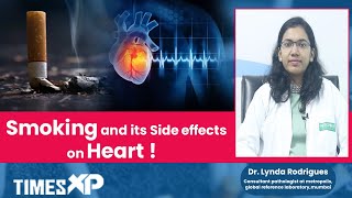 How can Smoking can have side effects on Heart Lets find out  TimesXP [upl. by Anwahs]