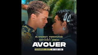 Blondedy Ferdinand ft Antony Drew AVOUER PAROLES [upl. by Yarahs948]