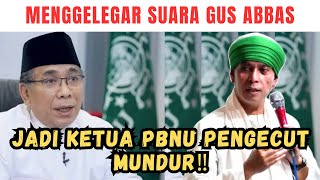 KETUA PBNU PENGECUT‼️ GUS ABBAS MAKIN GANAS MELIHAT GUS YAHYA PENGECUT [upl. by Shamus]