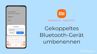 Gekoppeltes BluetoothGerät umbenennen  Xiaomi Android 14  HyperOS 1 [upl. by Llain]