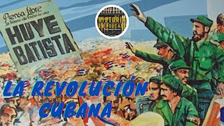 La VERDADERA HISTORIA de la REVOLUCIÓN CUBANA [upl. by Milda]