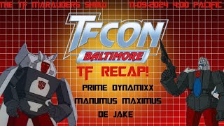 TF Marauder recap of TF CON Baltimore [upl. by Ellehcyar]