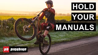 Actually Learn How To Manual  How To Bike Season 2 Episode 7 [upl. by Nikola124]