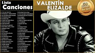 Valentin Elizalde Puros Corridos Mix  50 Exitos De Oro  Mix 2024 [upl. by Aninay26]