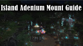 FFXIV Island Adenium Mount Guide [upl. by Press]