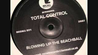 Total Control  Blowing Up A Beachball [upl. by Tija]