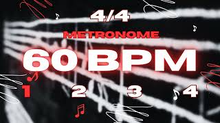 60 BPM  44 Metronome [upl. by Airdnaed]