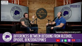 The Differences Between Detoxing from Alcohol Opioids Benzodiazepines [upl. by Palla]