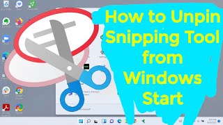 How to Unpin Snipping Tool from Windows Start [upl. by Harvison]