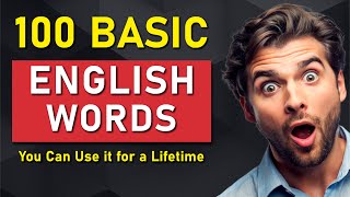 Learn English FAST with These 100 Essential Words Learning English for Beginners [upl. by Bust]