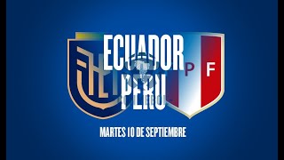 ECUADOR VS PERU ecuador peru eliminatorias2026 eliminatorias futbolecuador fechafifa hoy [upl. by Ayerim]