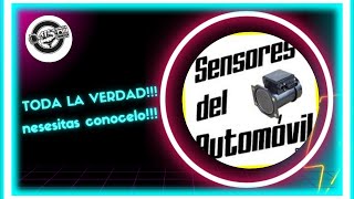 Los tipos de sensores de tu automóvil que debes conocer [upl. by Ahsimak]