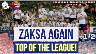 ZAKSA again TOP OF THE LEAGUE Champions League SUPERFINAL Polish Roster for VNL 2022  Episode 44 [upl. by Lanita]