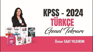 KPSS 2024 TÜRKÇE GENEL TEKRAR  GİRİŞ  Öznur Saat Yıldırım [upl. by Horten374]