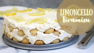 Limoncello Tiramisu  Bright and Creamy NoBake Summer Dessert [upl. by Pacificia618]