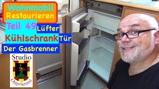 Tür Lüfter und Brenner vom Kühlschrank eines Wohnmobil bzw Wohnwagen [upl. by Ringler]