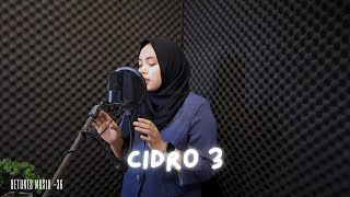 CIDRO 3  FARIED DS COVER BY PUTRI BETUNES MUSIK [upl. by Akenehs]