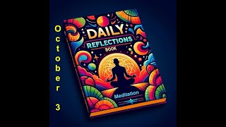 Daily Reflections Meditation Book – October 3 – Alcoholics Anonymous  Read Along –Sober Recovery [upl. by Assinna]