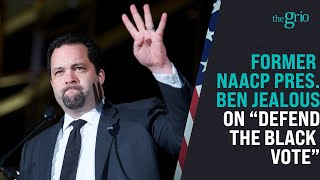 Former NAACP President Ben Jealous on quotDefend the Black Votequot [upl. by Melva582]