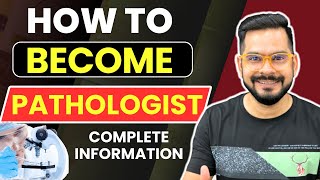 How to Become Pathologist   Career as a Pathologist Salary Course Eligibility  Sachin sir [upl. by Aninat]