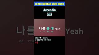 Short Accendio – IVE 아이브 tutorialeasy lyricspronounceromhan [upl. by Eetnahs]