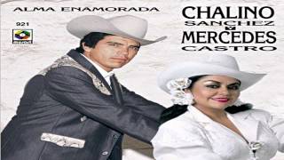 Chalino Sánchez amp Mercedes Castro  Alma Enamorada [upl. by Yelsnit]