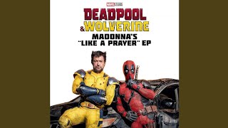 Like a Prayer Battle Royale Mix from quotDeadpool amp Wolverinequot [upl. by Brendis]