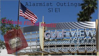 Alarmist Outings  Gulf view square mall  classic filled mall S1 E1 NEW SERIES [upl. by Fricke459]