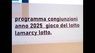 programma 2025 congiunzioni su ruota e due ambi [upl. by Eenot]