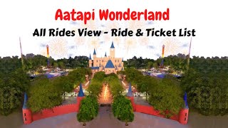 Aatapi Wonderland Theme Park  All Rides View  Ticket amp Ride List [upl. by Viridi]