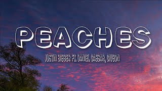 Justin Bieber  Peaches Lyrics ft Daniel Caesar Giveon [upl. by Warrin]