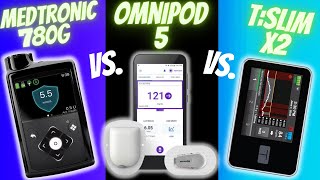 Omnipod 5 vs Medtronic 780G vs Tslim X2 [upl. by Ajit270]