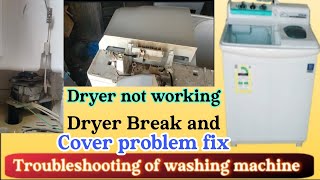 How to repair Broken cover of dryer machine  Dryer machine not working  dryer not spinning [upl. by Atilamrac371]