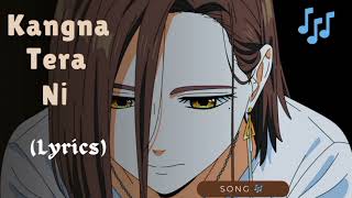 anime music remmants of romance KANGANA TERA NI  SLOWED  REVERB [upl. by Nryhtak]