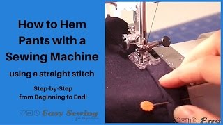 How to Hem Pants with a Sewing Machine using a Straight Stitch [upl. by Fabe]