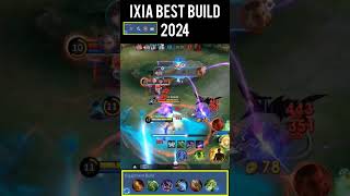 ✅ IXIA BEST BUILD 2024 mobilelegends mlbb [upl. by Oironoh]