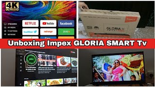 Smart Tv Unboxing Impex GLORIA SMART IX32HDS  Gloriya Smart Tv Unboxing Full Review [upl. by Eidob606]