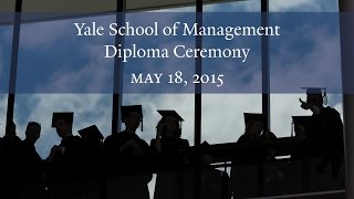 Yale School of Management Diploma Ceremony [upl. by Iahs]