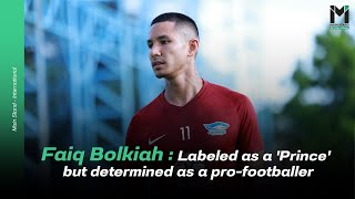 Faiq Bolkiah Labeled as a Prince but determined as a profootballer  Interview [upl. by Legyn]