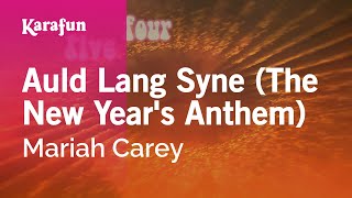 Auld Lang Syne The New Years Anthem  Mariah Carey  Karaoke Version  KaraFun [upl. by Esaertal627]