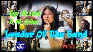 Gigi De Lana quotLeader Of The Bandquot feat Mr Triton Erwin Lacsa [upl. by Ogram]