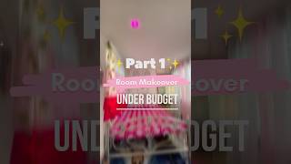 Room Makeover Under A Budget Part1 ✨ roomdecor roommakeover ashortaday [upl. by Tomlin]