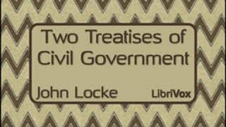 Two Treatises of Civil Government by John LOCKE read by Various Part 22  Full Audio Book [upl. by Talanta222]